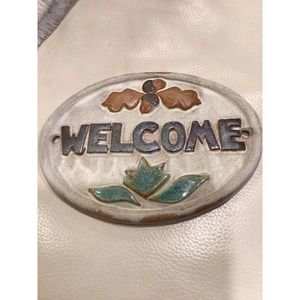 Welcome Sign For Home Clay Signed On The Back By Canterbury Pottery Co
